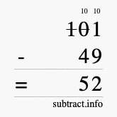 Calculate 101 minus 49 using long subtraction