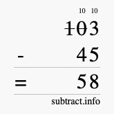 Calculate 103 minus 45 using long subtraction