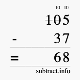Calculate 105 minus 37 using long subtraction Calculate 105 minus 37 using long subtraction