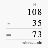 Calculate 108 minus 35 using long subtraction Calculate 108 minus 35 using long subtraction