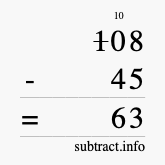 Calculate 108 minus 45 using long subtraction