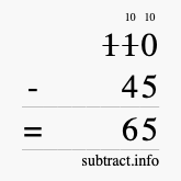 Calculate 110 minus 45 using long subtraction