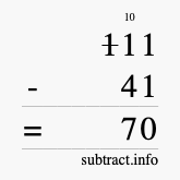 Calculate 111 minus 41 using long subtraction
