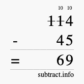 Calculate 114 minus 45 using long subtraction