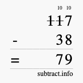 Calculate 117 minus 38 using long subtraction Calculate 117 minus 38 using long subtraction