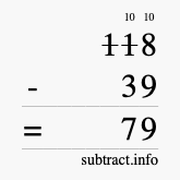 Calculate 118 minus 39 using long subtraction