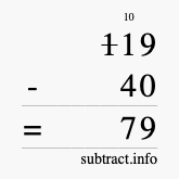 Calculate 119 minus 40 using long subtraction