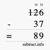 Calculate 126 minus 37 using long subtraction Calculate 126 minus 37 using long subtraction
