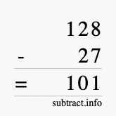 Calculate 128 minus 27 using long subtraction Calculate 128 minus 27 using long subtraction
