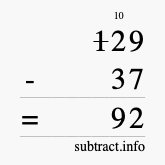 Calculate 129 minus 37 using long subtraction