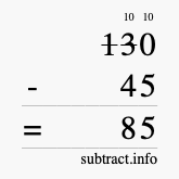 Calculate 130 minus 45 using long subtraction