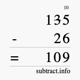 Calculate 135 minus 26 using long subtraction Calculate 135 minus 26 using long subtraction