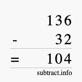 Calculate 136 minus 32 using long subtraction
