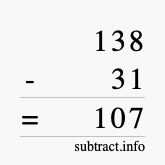 Calculate 138 minus 31 using long subtraction Calculate 138 minus 31 using long subtraction