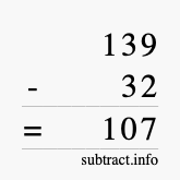 Calculate 139 minus 32 using long subtraction