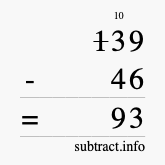 Calculate 139 minus 46 using long subtraction Calculate 139 minus 46 using long subtraction