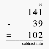Calculate 141 minus 39 using long subtraction
