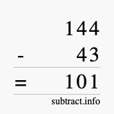 Calculate 144 minus 43 using long subtraction Calculate 144 minus 43 using long subtraction