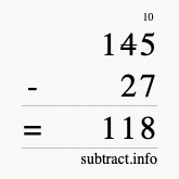 Calculate 145 minus 27 using long subtraction Calculate 145 minus 27 using long subtraction
