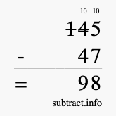 Calculate 145 minus 47 using long subtraction