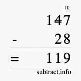Calculate 147 minus 28 using long subtraction Calculate 147 minus 28 using long subtraction