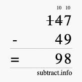 Calculate 147 minus 49 using long subtraction Calculate 147 minus 49 using long subtraction