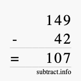 Calculate 149 minus 42 using long subtraction