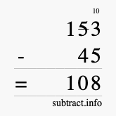 Calculate 153 minus 45 using long subtraction