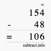 Calculate 154 minus 48 using long subtraction Calculate 154 minus 48 using long subtraction