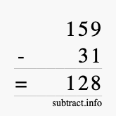 Calculate 159 minus 31 using long subtraction Calculate 159 minus 31 using long subtraction
