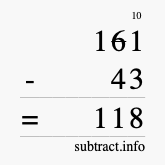 Calculate 161 minus 43 using long subtraction