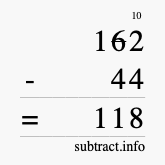 Calculate 162 minus 44 using long subtraction