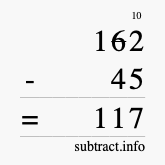 Calculate 162 minus 45 using long subtraction