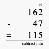 Calculate 162 minus 47 using long subtraction