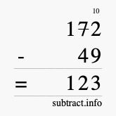 Calculate 172 minus 49 using long subtraction Calculate 172 minus 49 using long subtraction