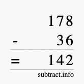 Calculate 178 minus 36 using long subtraction