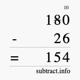 Calculate 180 minus 26 using long subtraction Calculate 180 minus 26 using long subtraction
