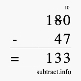 Calculate 180 minus 47 using long subtraction