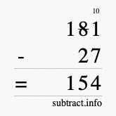 Calculate 181 minus 27 using long subtraction Calculate 181 minus 27 using long subtraction