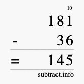 Calculate 181 minus 36 using long subtraction
