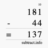 Calculate 181 minus 44 using long subtraction