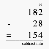 Calculate 182 minus 28 using long subtraction Calculate 182 minus 28 using long subtraction