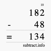 Calculate 182 minus 48 using long subtraction