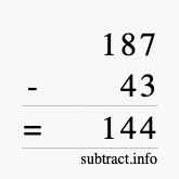 Calculate 187 minus 43 using long subtraction Calculate 187 minus 43 using long subtraction