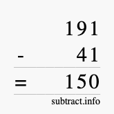 Calculate 191 minus 41 using long subtraction Calculate 191 minus 41 using long subtraction