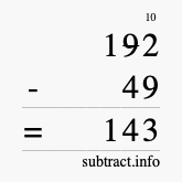 Calculate 192 minus 49 using long subtraction Calculate 192 minus 49 using long subtraction
