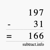 Calculate 197 minus 31 using long subtraction Calculate 197 minus 31 using long subtraction