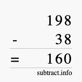 Calculate 198 minus 38 using long subtraction Calculate 198 minus 38 using long subtraction