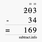 Calculate 203 minus 34 using long subtraction