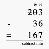 Calculate 203 minus 36 using long subtraction Calculate 203 minus 36 using long subtraction